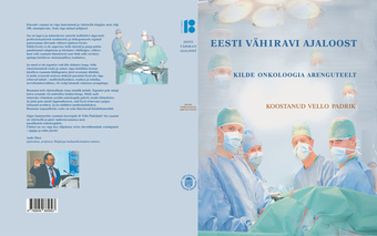 Eesti vähiravi ajaloost : kilde onkoloogia arenguteelt 