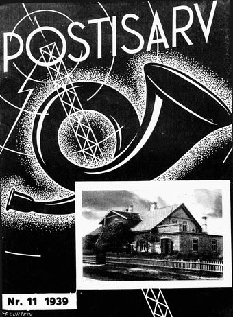Postisarv : Posti-, telegraafi-, telefoni- ja raadioteenijate ajakiri ; 11 (75) 1939-11