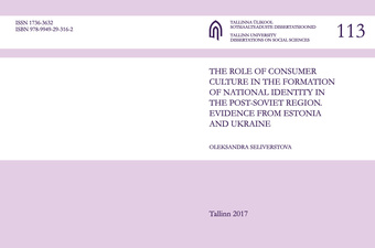 The role of consumer culture in the formation of national identity in the post-Soviet region. Evidence from Estonia and Ukraine 