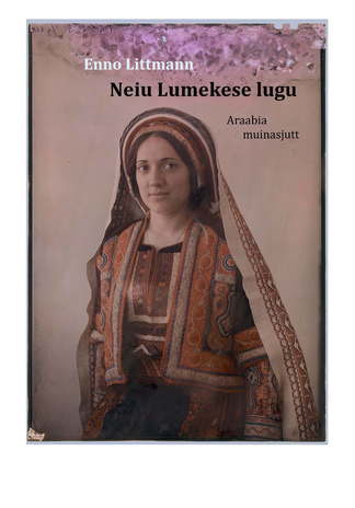 Neiu Lumekese lugu : Araabia muinasjutt (1899/1900) 