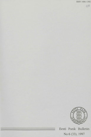 Eesti Pank (Bank of Estonia) : bulletin ; 6 (33) 1997