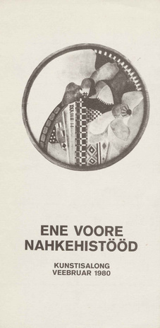 Ene Voore nahkehistööd : näituse nimekiri : veebruar 1980