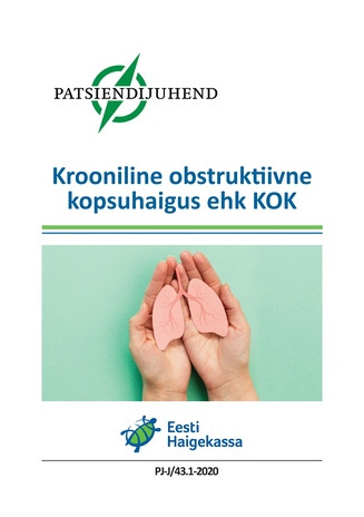 Krooniline obstruktiivne kopsuhaigus ehk KOK : Eesti patsiendijuhend 