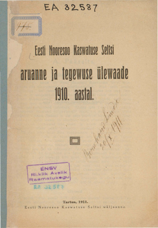Eesti Nooresoo Kasvatuse Seltsi aruanne ja tegevuse ülevaade 1910. aastal