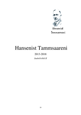 Hansenist Tammsaareni : 2013-2018 : juubelivihik II 