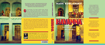 Havanna : subtroopiline deliirium 
