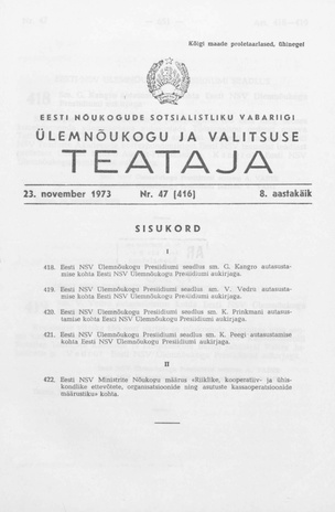 Eesti Nõukogude Sotsialistliku Vabariigi Ülemnõukogu ja Valitsuse Teataja ; 47 (416) 1973-11-23
