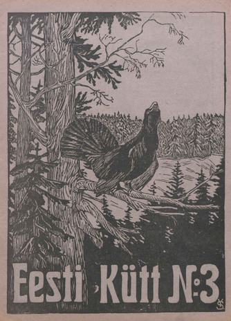 Eesti Kütt : jahiasjanduse, kalanduse ja spordi ajakiri ; 3 1922-03