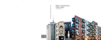 Tallinn architecture 1900-2020 : architecture guide 