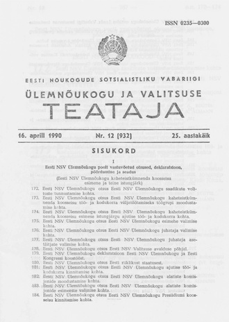 Eesti Nõukogude Sotsialistliku Vabariigi Ülemnõukogu ja Valitsuse Teataja ; 12 (932) 1990-04-16