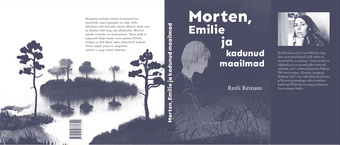 Morten, Emilie ja kadunud maailmad 