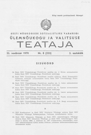 Eesti Nõukogude Sotsialistliku Vabariigi Ülemnõukogu ja Valitsuse Teataja ; 8 (223) 1970-02-25