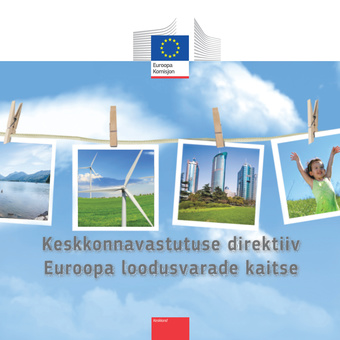 Keskkonnavastutuse direktiiv: Euroopa loodusvarade kaitse