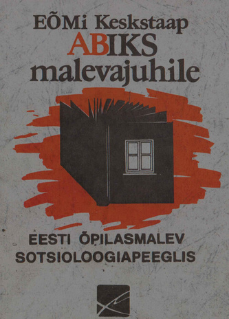 Eesti Õpilasmalev sotsioloogiapeeglis : (1981. a. sotsioloogilise uuringu tulemused) 