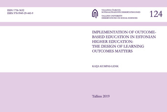 Implementation of outcome-based education in Estonian higher education : the design of learning outcomes matters 