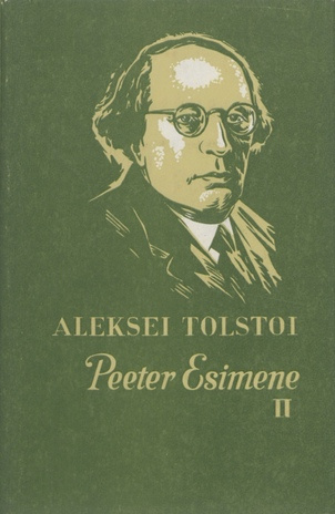 Peeter Esimene. 2. raamat (Teosed / Aleksei Nikolajevitš Tolstoi ; 9. [kd.])
