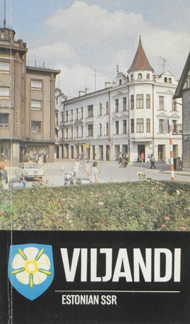 Viljandi : a tourist guide 