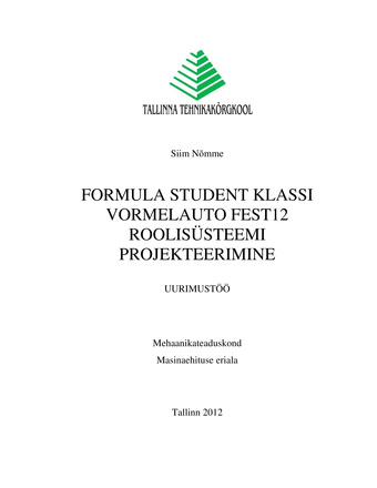Formula Student klassi vormelauto FEST12 roolisüsteemi projekteerimine : uurimustöö 