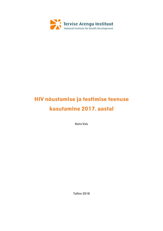 HIV nõustamise ja testimise teenuse kasutamine 2017. aastal