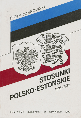 Stosunki Polsko-Estońskie 1918-1939 