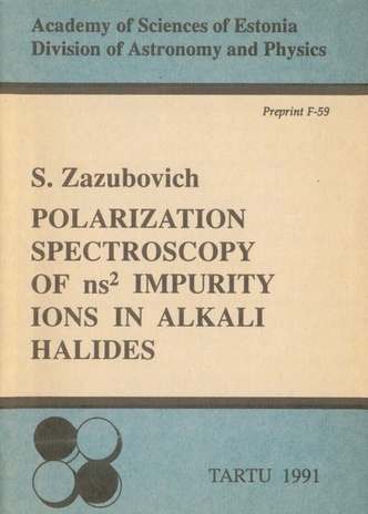 Polarization spectroscopy of ns² impurity ions in alkali halides (Preprint ; 59)
