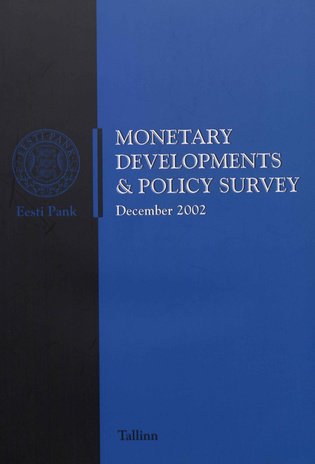 Monetary developments & policy survey ; 2002-12