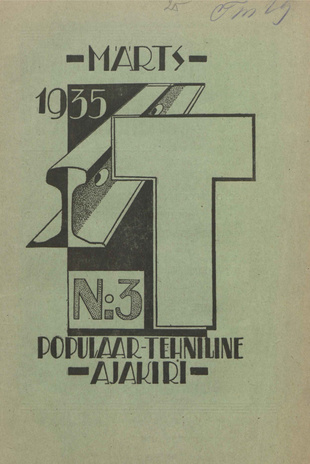 T : Populaar-tehniline ajakiri ; 3 (15) 1935-03-15