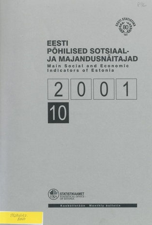 Eesti põhilised sotsiaal- ja majandusnäitajad = Main social and economic indicators of Estonia ; 10 2001-11