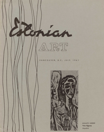 A selection of Estonian art : catalogue of the exhibition, June 30th - July 30-th, 1961, Vancouver