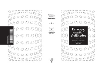 Euroopa, esteedid ja elulähedus : Semperi ja Barbaruse kirjavahetus 1911-1940. 2. köide (1930-1940) 