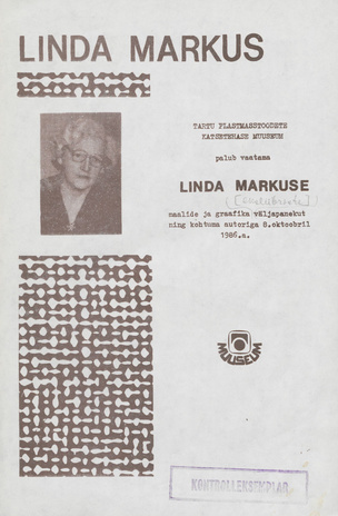 Linda Markus : näituse buklett 