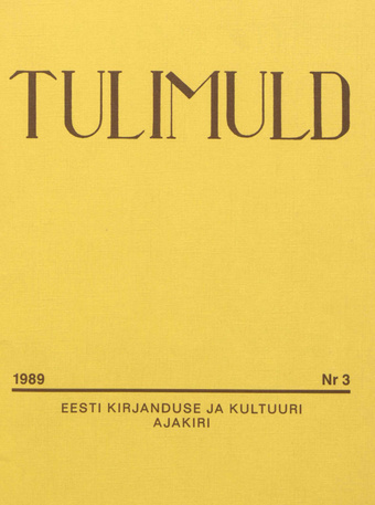 Tulimuld : Eesti kirjanduse ja kultuuri ajakiri ; 3 1989-09