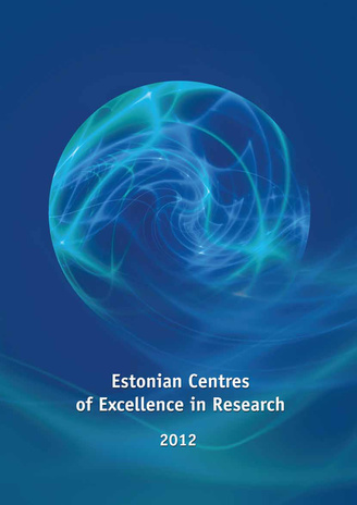 Estonian centres of excellence in research : focus, aims, perspectives