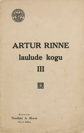 Artur Rinne laulude kogu. III