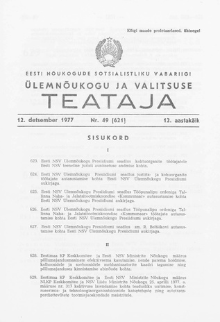 Eesti Nõukogude Sotsialistliku Vabariigi Ülemnõukogu ja Valitsuse Teataja ; 49 (621) 1977-12-12