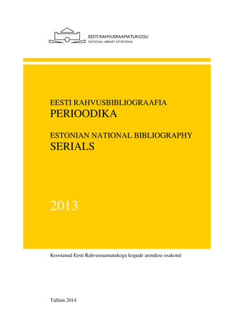 Eesti rahvusbibliograafia. Perioodika ; 2013