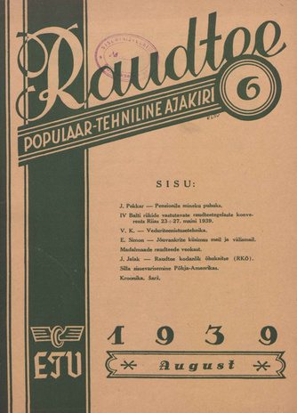 Raudtee : populaar-tehniline ajakiri ; 6 1939-08