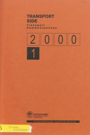 Transport. Side : kvartalibülletään = Transport. Communications : quarterly bulletin ; 1 2000-06