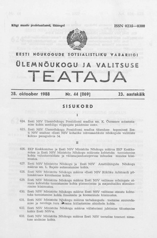 Eesti Nõukogude Sotsialistliku Vabariigi Ülemnõukogu ja Valitsuse Teataja ; 44 (869) 1988-10-28