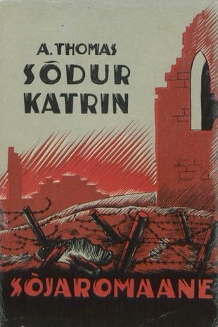Sõdur Katrin : romaan 