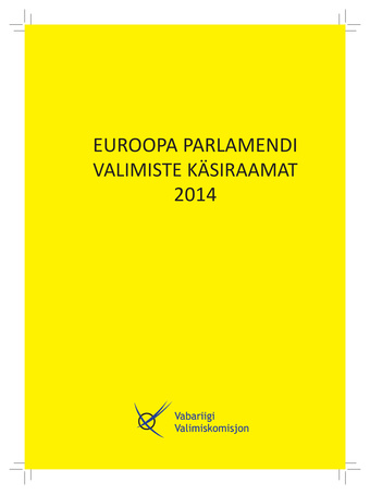 Euroopa Parlamendi valimiste käsiraamat 2014 