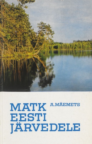 Matk Eesti järvedele 