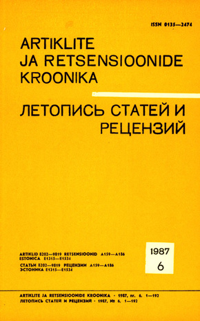 Artiklite ja Retsensioonide Kroonika = Летопись статей и рецензий ; 6 1987-06