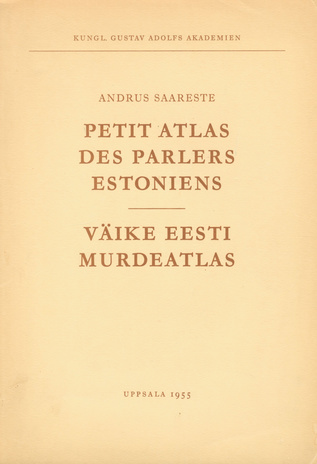 Petit atlas des parlers estoniens = Väike eesti murdeatlas 