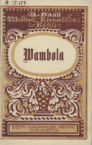 Wambola : jutustus wanast Eesti ajaloost (1209-1212)