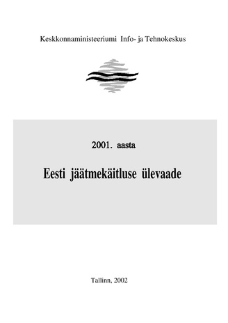Eesti jäätmekäitluse ülevaade ; 2001