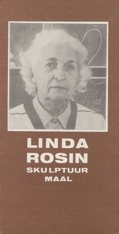 Linda Rosin : skulptuur, maal : näituse kataloog, Kunstisalong, november 1979
