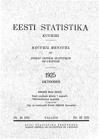 Eesti Statistika : kuukiri ; 43 (10) 1925-10