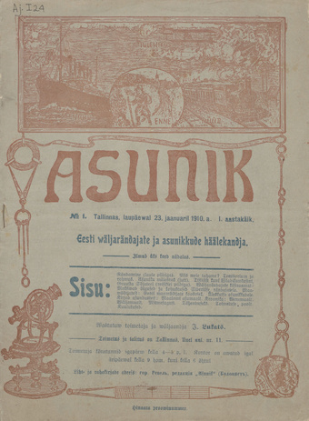 Asunik : Eesti väljarändajate ja asunikkude häälekandja ; 1 1910-01-23