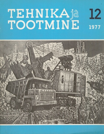 Tehnika ja Tootmine ; 12 1977-12